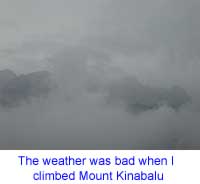 Bad weather in Mount Kinabalu