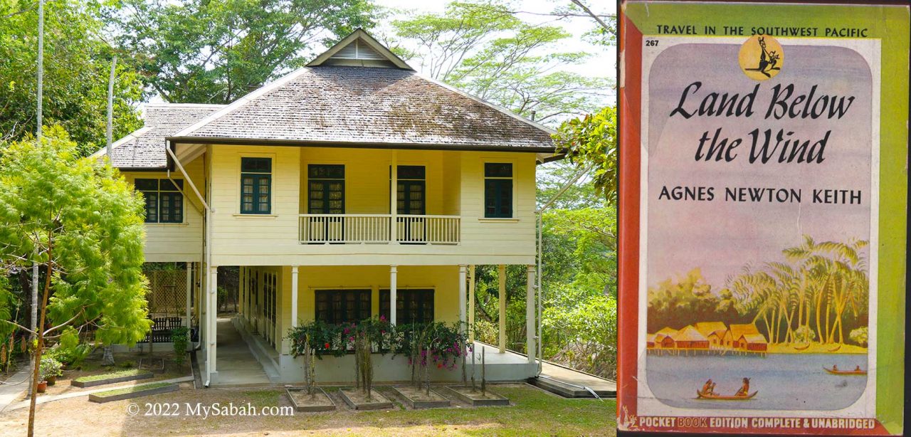 The house and the book (Land Below the Wind) of Agnes Keith