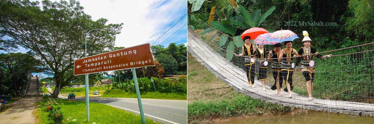 Left: signage to Tamparuli Bridge. Right: Kadazandusun girls crossing a hanging bridge